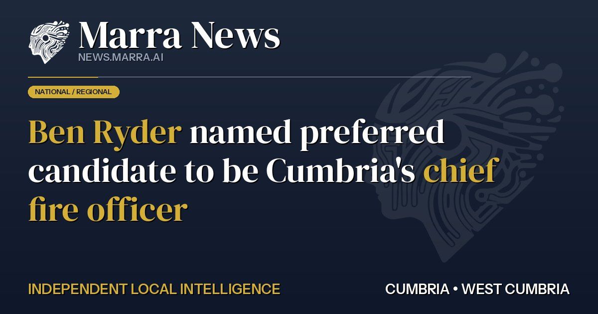 Ben Ryder named preferred candidate to be Cumbria's chief fire officer