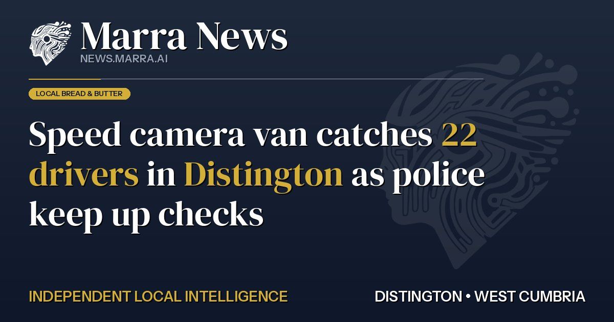 Speed camera van catches 22 drivers in Distington as police keep up checks