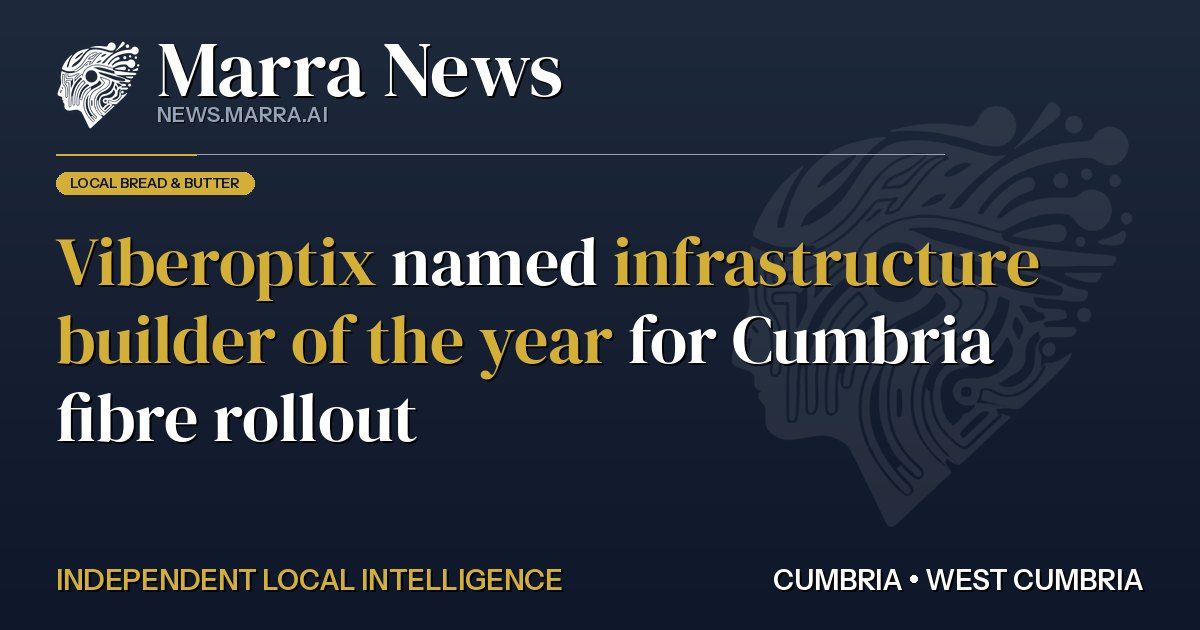 Viberoptix Named Infrastructure Builder of the Year for Cumbria Fibre Rollout