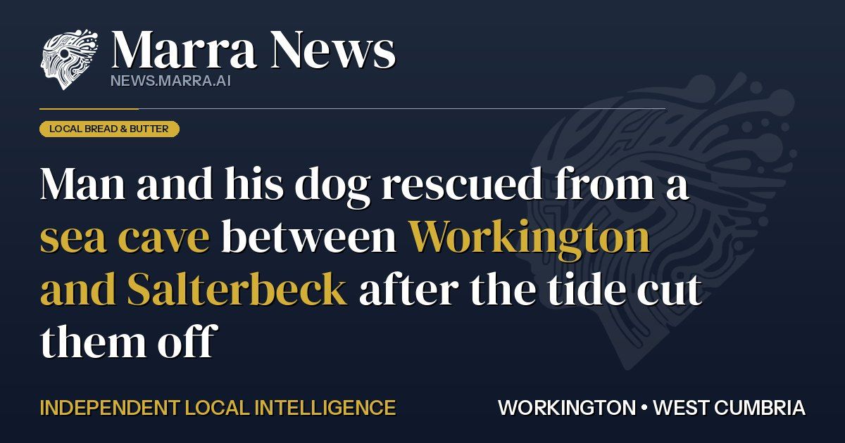 Man and his dog rescued from a sea cave between Workington and Salterbeck after the tide cut them off